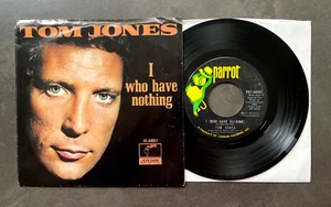 7" Tom Jones - I Who Have Nothing - US Parrot w/ Pic - Picture 1 of 1