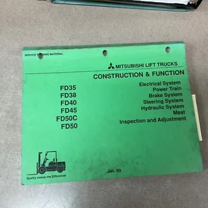 Mitsubishi FD35/38/40/45/50/50C SERVICE SHOP REPAIR MANUAL FORK LIFT TRUCK GUIDE - Picture 1 of 6