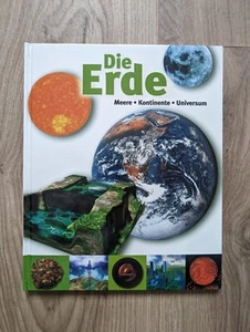 Die Erde - Meere Kontinente Universum Buch - Bild 1 von 2