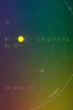 Ed Bok Lee Mitochondrial Night (Paperback) (US IMPORT)