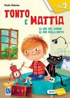 Libri Paola Valente - Tonto E Mattia