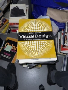 Visual Design : A Problem Solving Approach Lillian Garrett 1ST EDITION MCM - Picture 1 of 8