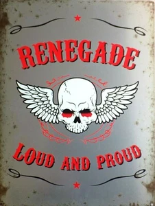 Metal Plate Vintage Renegade Loud And Proud - 40 X 30 CM - Picture 1 of 1