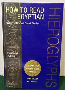 How to read Egyptian Hieroglyphs: Step-by-Step Guide to Teach Yourself Revised - Picture 1 of 5