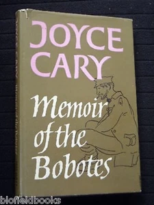 Memoir of the Bobotes-Joyce Cary-Balkans War 1912-13 Military Account, 1964-1st  - Picture 1 of 1