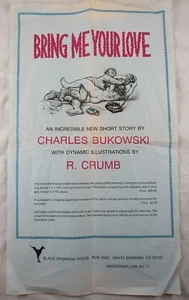 R CRUMB CHARLES BUKOWSKI BRING ME YOUR LOVE BROADSIDE 11 NEGRO GORRIÓN VOLANTE - Imagen 1 de 3