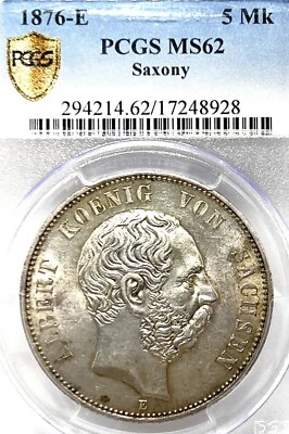 German States Saxony 1876E 5 Mark Coin Thaler Taler PCGS MS 62 VZ/F.STG UNC RARE - Image 1 of 3