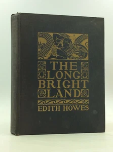 THE LONG BRIGHT LAND by Edith Howes - 1929 - Polynesian fairy tales, folklore - Picture 1 of 4