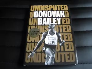 DONOVAN BAILEY SIGNED - UNDISPUTED - Limited First Hardcover Edition OLYMPICS - Imagen 1 de 12