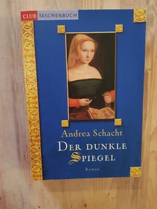 Der dunkle  Spiegel  von Andrea Schacht (2003, Taschenbuch), blanvalet, sehr gut - Bild 1 von 2