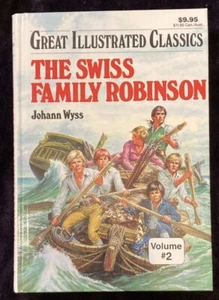 Great Illustrated Classics Hardcover Book The Swiss Family Robinson 1990 HC - Picture 1 of 4