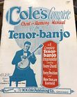 1927 Cole's Complete Tenor Banjo Instruction Manual Magazine J. Mace Wolff