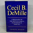 Vintage 1973 Cecil B. DeMille Biography By Charles Higham Hardcover + DJ 1st Ed.