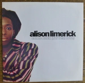 ALISON LIMERICK - COME BACK (FOR REAL LOVE) 1991 12" VINYL SINGLE. 614 530 - Foto 1 di 4