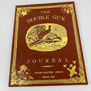 The Double Gun & Single Shot Journal NRA Winter 2003 Volume 14 Issue 4 Pheasants - Foto 1 di 5