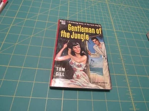 GENTLEMAN OF THE JUNGLE BY TOM GILL  1950  DELL MAPBACK  PULP SLEAZE  GGA - Picture 1 of 3