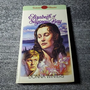 Elizabeth of Saginaw Bay Donna Winters 1994 Forever Classics Romance - Picture 1 of 7