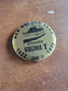 Virginia V Steamer ""Her Golden Year"" Puget Sound, WA 1972 Aniversario Pinback - Imagen 1 de 3