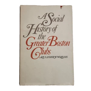 Sozialgeschichte der Greater Boston Clubs Harvard Kurzsichtigkeit Somerset Chilton Rezepte - Bild 1 von 17