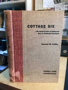 Polsky: Cottage 6 Social System of Delinquent Boys in Residential Treatment 1963 - Picture 1 of 1