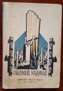 C18766-CANZONIERE NAZIONALE, LIBRERIA DELLO STATO 1929 ANNO VII, con spartiti - Imagen 1 de 7