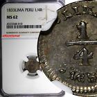 PERU Silver 1833 LIMA 1/4 Real NGC MS62 Toned ONLY 1 GRADED HIGHER KM# 143.1 (0)