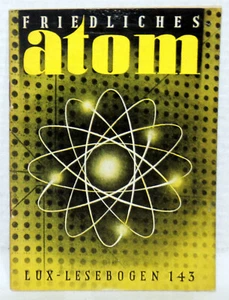 Lux-Lesebogen 143 - FRIEDLICHES ATOM - Bild 1 von 1