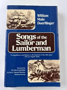 Songs of the Sailor and Lumberman William Doerflinger Folk Songbook Maritime HC - Foto 1 di 16