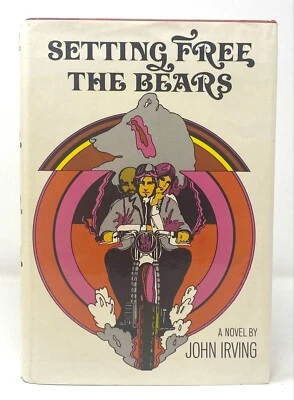John Irving - Setting Free the Bears - 1st 1st - Author World Garp / Cider House - Image 1 of 4