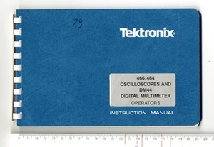 TEKTRONIX - 466 / 464 / DM44 - OPERATORS MANUAL ( ORIGINAL BOOK ) - Picture 1 of 2