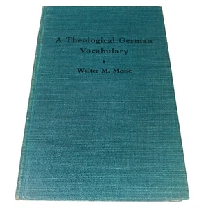 A Theological German Vocabulary By Walter M. Moses VTG 1959 - Picture 1 of 19