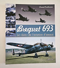 Breguet 693 Le Lion De L'aviation D'assault Prudhomme Historie & Collections New