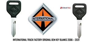 2 PC INTERNATIONAL Navistar TRUCK FACTORY ORIGINAL OEM KEY BLANKS 2006 – 2023 - Picture 1 of 8
