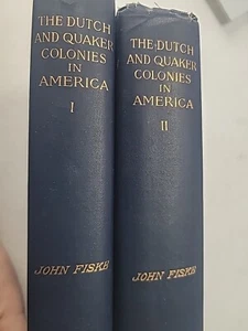 The Dutch And Quaker Colonies In America (2 Volume Set) - Picture 1 of 4