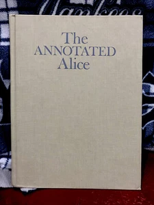 The Annotated Alice Notes by Martin Gardener HC Carroll Tenniel 1970 - Picture 1 of 6