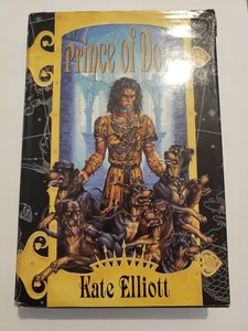 Prince of Dogs by Kate Elliott (1998, Hardcover) - Picture 1 of 4