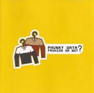 Fashion or Not by Phunky Data (CD, Nov-1999, Edel America Records) - Imagen 1 de 1