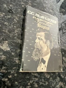 C.C. Slaughter Rancher, Banker, Baptist David J. Murrah 1981 Hardcover - Picture 1 of 12
