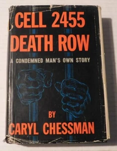 1954 1ST ED. - CELL 2455 DEATH ROW by CARYL CHESSMAN - True Crime Death Penalty - Picture 1 of 5