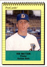 1991 Durham Bulls Update ProCards #3 Rob Mattson Palm Beach Gardens Florida Card