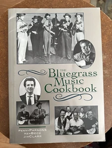 THE BLUEGRASS MUSIC COOKBOOK PENNY PARSONS SC 1997 - Picture 1 of 5