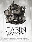 The Cabin in the Woods: Official Visual Companion, Drew Goddard & Joss Whedon, U