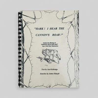 Jack Kollodge Filming Of Movie Dances With Wolves Civil War Reenactment Book ‘93 - Image 1 of 4