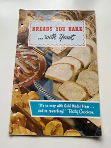 Vintage Betty Crocker Breads You Bake… With Yeast Recipes Cookbook Cook Book - Picture 1 of 2
