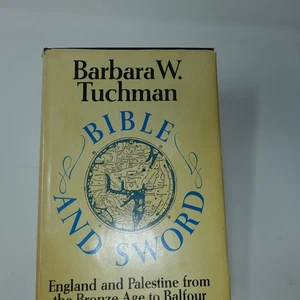 Bible and Sword Barbara W. Tuchman 1956 Reprint History England Palestine - Imagen 1 de 5