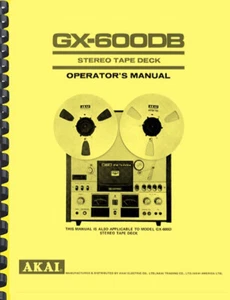 Akai GX-600DB Tape Deck OWNER'S MANUAL and SERVICE MANUAL - Picture 1 of 5