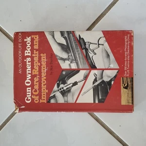 Gun Owners Book Of Care Repair And Improvement Roy Dunlap Outdoor Life 1974 HCDJ - Bild 1 von 7
