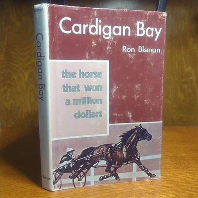Cardigan Bay Ron Bisman Race Horse Racing Story Biography History Book  Pacer NZ - Image 1 of 4
