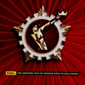 Frankie Goes To Hollywo Bang!: The Greatest Hits of Frankie Goes to Hollywo (CD) - Bild 1 von 2
