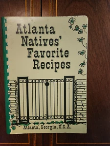 ATLANTA NATIVES' FAVORITE RECIPES 1976 FRANCES ELYEA 3RD PRINTING - Picture 1 of 4